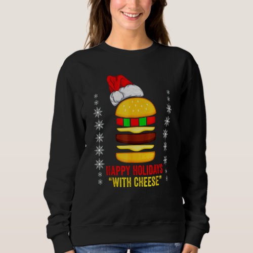 Happy Holiday With Cheese Hamburger Santa Claus Ha Sweatshirt