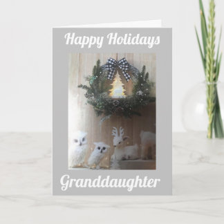 HAPPY HOLIDAY WITH LOVE **GRANDDAUGHTER**