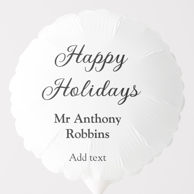 Happy holidays add name date year simple minimChri Balloon (Front)