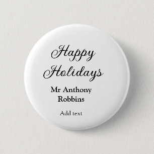 Happy holidays add name date year simple minimChri Button