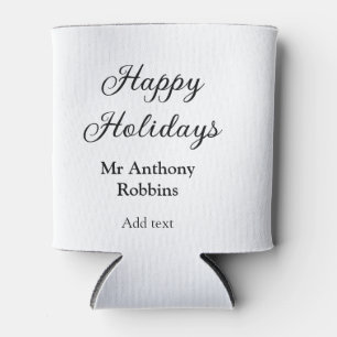 Happy holidays add name date year simple minimChri Can Cooler