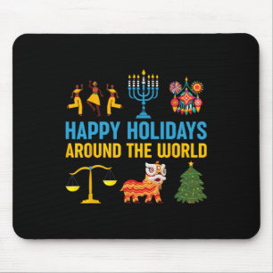 Happy Holidays Around The World Multicultural Cele Mouse Pad