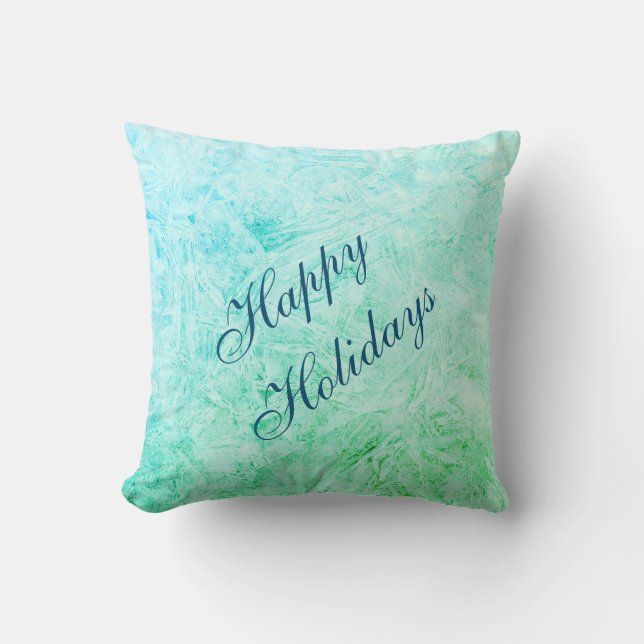 Happy Holidays Blue and green frost design Throw Pillow (Front)