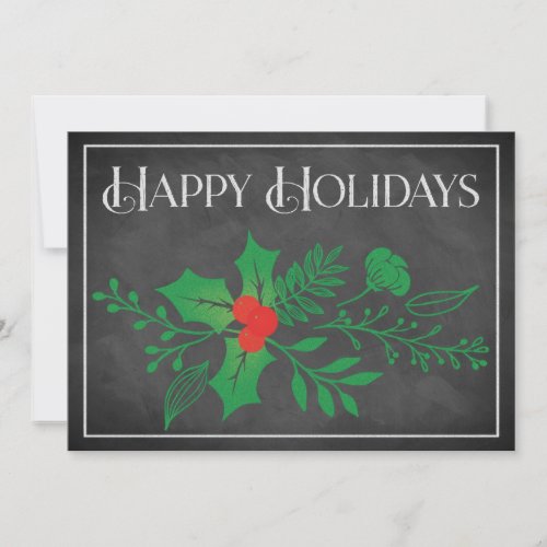 Happy Holidays Card  Faux Chalkboard Holly