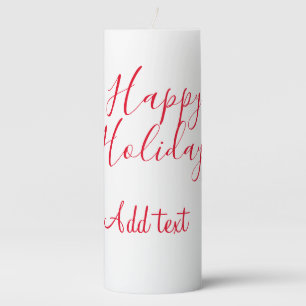 Happy holidays Christmas red calligraphy simple mi Pillar Candle