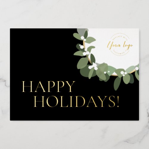 Happy Holidays Classy Company Logo in Wreath Gold Foil Holiday Card