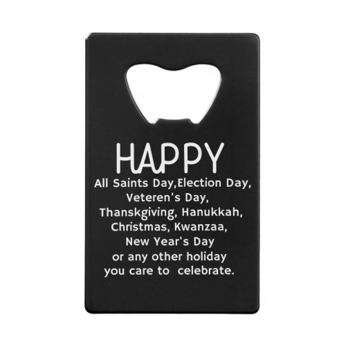 Happy Holidays Credit Card Bottle Opener