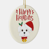 Happy Holidays - Cute Maltese Christmas Ceramic Ornament (Right)