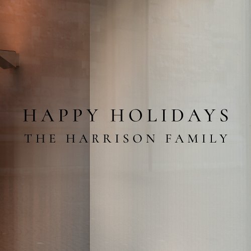 Happy Holidays  Elegant Classy Minimal Christmas Window Cling