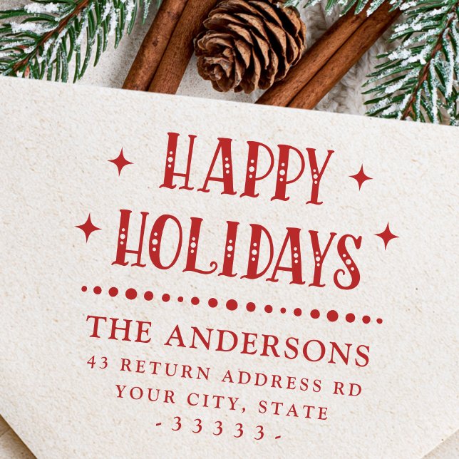 Happy Holidays festive font return address Rubber Stamp (Happy Holidays festive font return address Rubber Stamp)