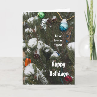 Happy Holidays for My Teacher Pine with Snow Holiday Card
