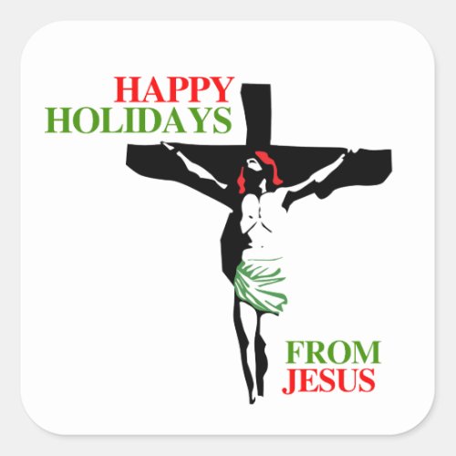 HAPPY HOLIDAYS FROM JESUS SQUARE STICKER