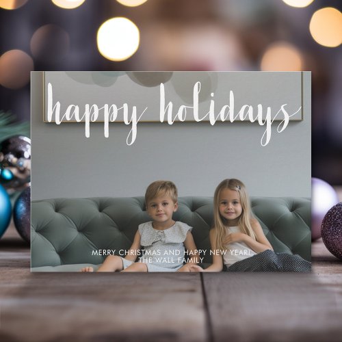 Happy Holidays Full Photo Modern Script Holiday Card