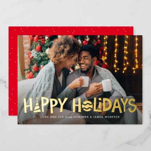 Happy holidays fun playful cute one photo family f foil holiday card