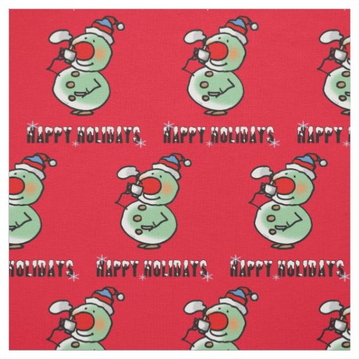 Happy Holidays (funny snowman) Fabric