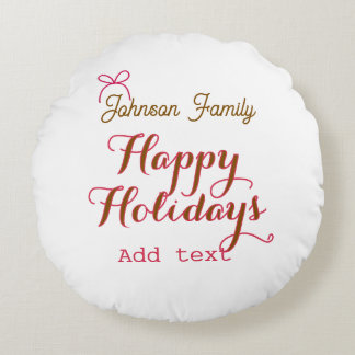 Happy holidays golden pink bow family name name tr round pillow