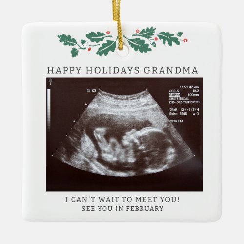 Happy Holidays Grandma Pregnancy Reveal Ultrasound Ceramic Ornament