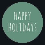 Happy Holidays. Green cute simple winter Christmas Classic Round Sticker<br><div class="desc">Green cute minimalist simple typography sticker "Happy Holidays" for winter Christmas gift. Please contact me if you need additional items.</div>