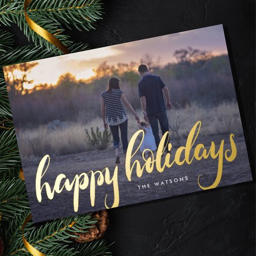 happy holidays hand lettering gold overlay photo foil holiday card
