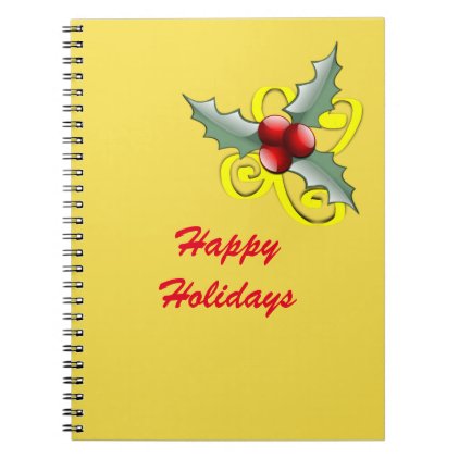 Happy Holidays Holly Spiral Notebook