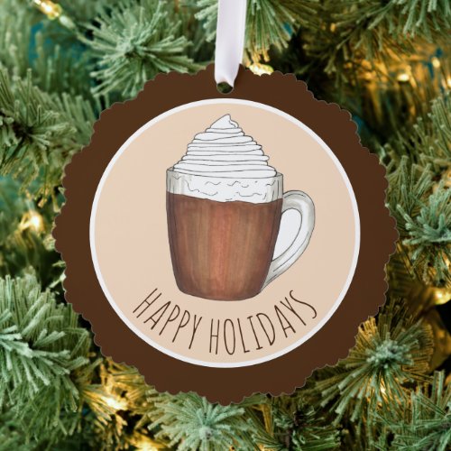 Happy Holidays Hot Chocolate Cocoa Christmas Drink Ornament Card