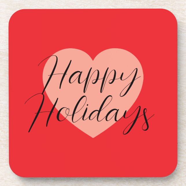Happy Holidays Merry Christmas Holiday Time Heart Beverage Coaster (Front)