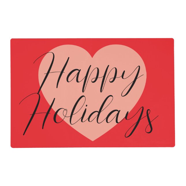 Happy Holidays Merry Christmas Holiday Time Heart Placemat (Front)