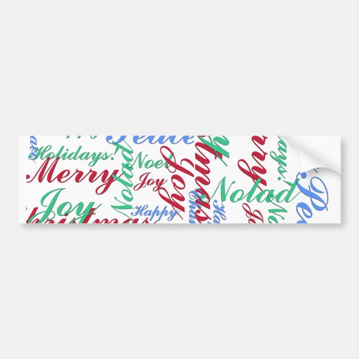 Happy Holidays, Merry Christmas, Peace, Happy Chan Bumper Sticker