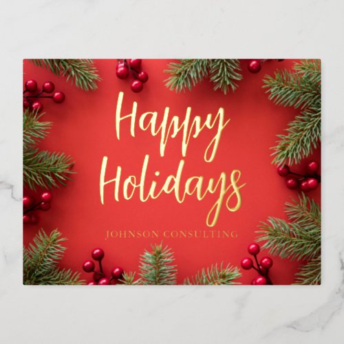 Happy Holidays Modern Holly Berries Pine Needles Foil Holiday Postcard