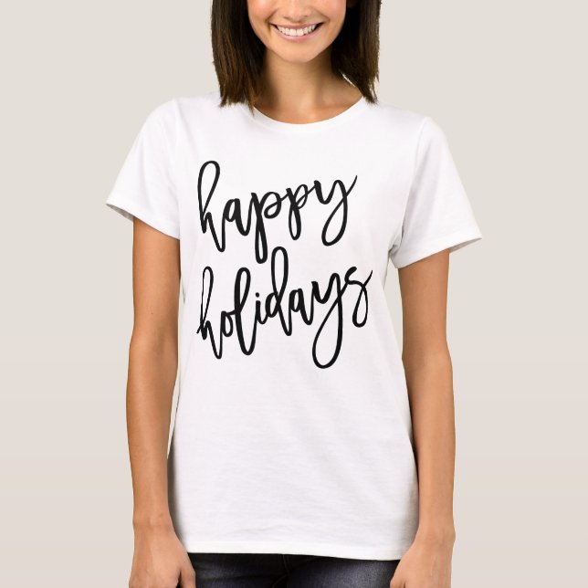 Happy Holidays Modern Lettering T-Shirt (Front)