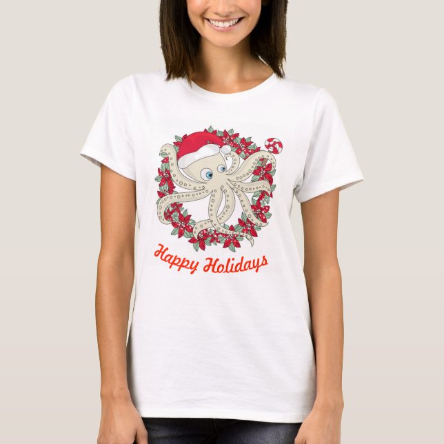 Happy Holidays Octopus T-Shirt (Front)