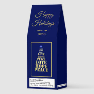 Happy Holidays Peace Love and Hope Roasted Coffee