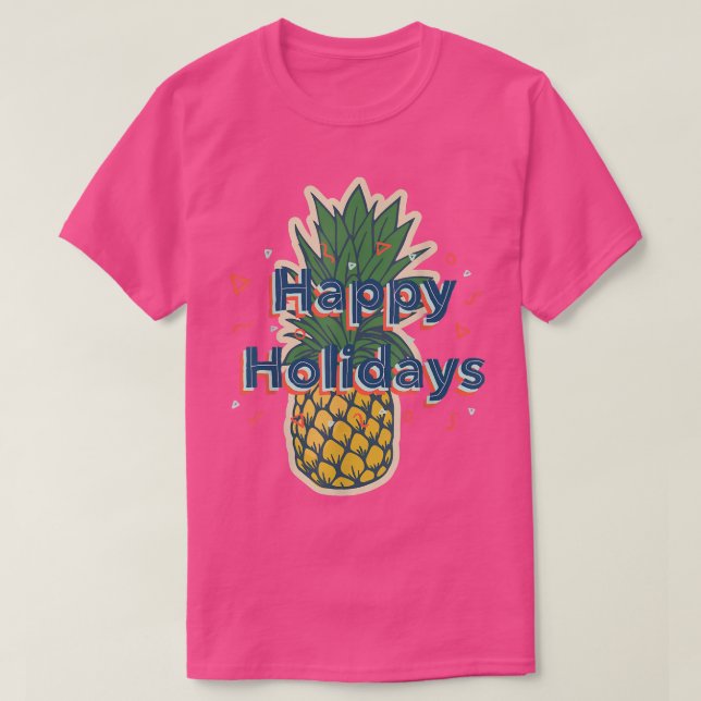 Happy Holidays Pineapple Adult Funny Christmas T-S T-Shirt (Design Front)