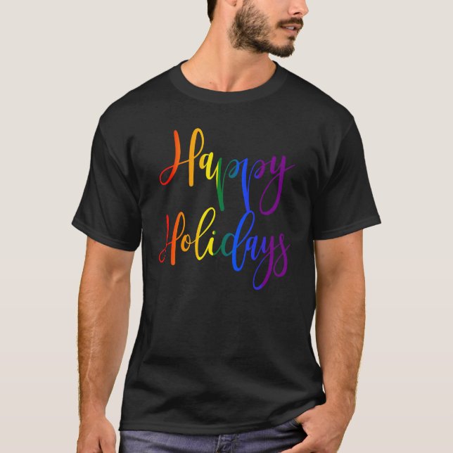 Happy Holidays Rainbow LGBTQ Gay Pride Christmas T-Shirt (Front)