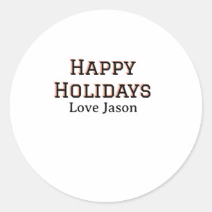 Happy holidays red black love add name family gift classic round sticker
