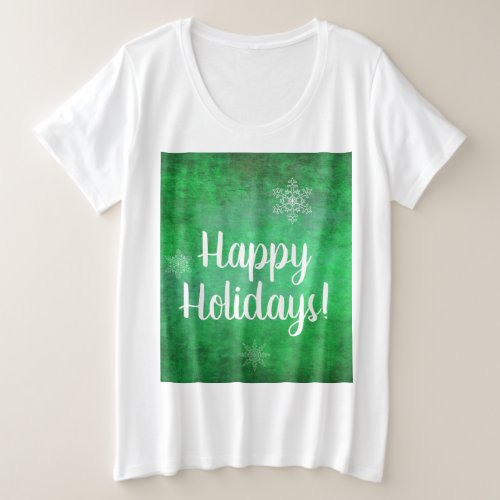Happy Holidays Snowflakes on Green Plus Size T_Shirt