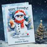 Happy Holidays Stay Frosty Snowman Christmas Holiday Card<br><div class="desc">Happy Holidays Stay Frosty Snowman Christmas Holiday Card. Customize with your details.</div>