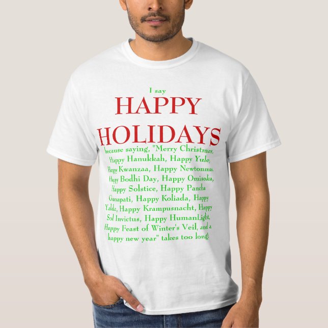 Happy Holidays T-Shirt (Front)