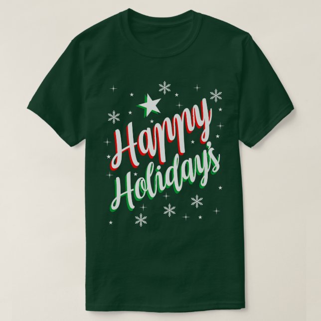 Happy Holiday's  T-Shirt (Design Front)