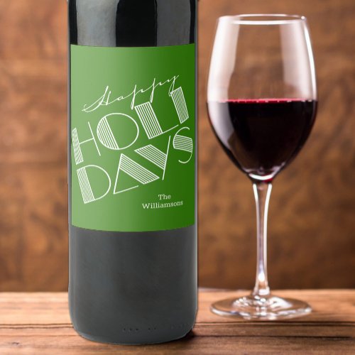 Happy Holidays Typography Green Wine Label