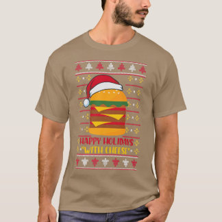 Happy Holidays with Cheese Funny Christmas Cheese  T-Shirt