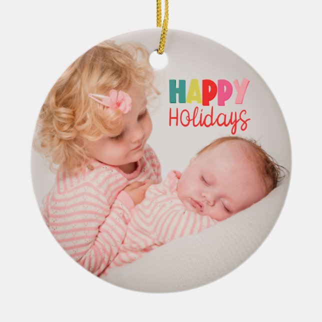 Happy Holidays with photo Christmas greeting Ceramic Ornament (Front)