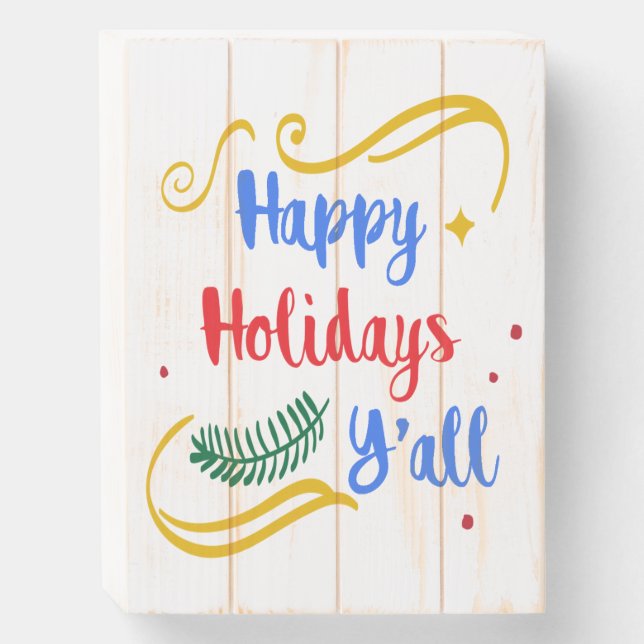 Happy Holidays Y'all, Funny Christmas Design, ZSPG Wooden Box Sign (Front Vertical)