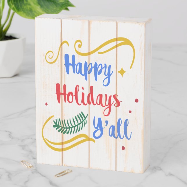 Happy Holidays Y'all, Funny Christmas Design, ZSPG Wooden Box Sign (In Situ Vertical)