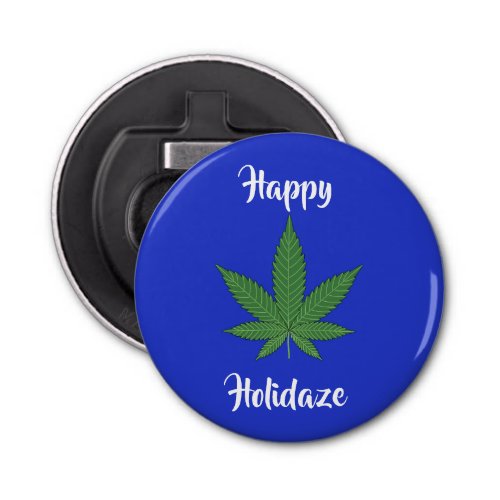 Happy Holidaze Weed Leaf Holidays Personalized Bottle Opener