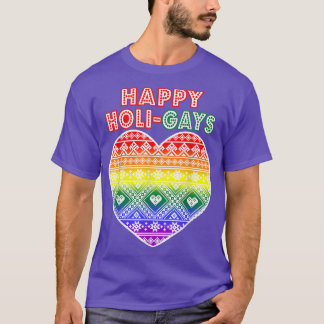 Happy HoliGAYS LGBTQ+ Christmas style  T-Shirt