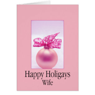Happy Holigays Wife Cards