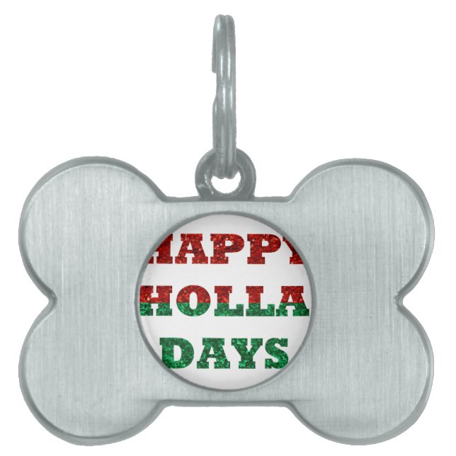 happy holla days pet name tag (Front)