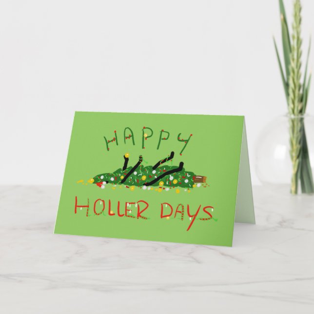 Happy Hollerdays 1 - O Christmas tree. Card (Front)