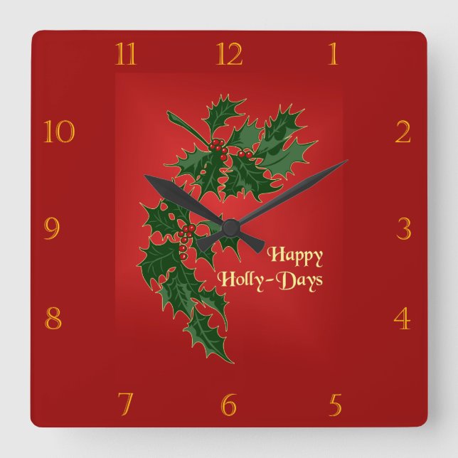Happy Holly-Days Christmas Clock (Front)